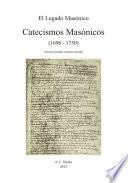 Catecismos Masónicos (1696 – 1750)