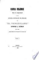 Causa célebre por su iniquidad la de supuesta conspiración del redactor de El Venezolano Antonio L. Guzman en 1846