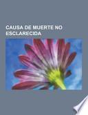Causa de Muerte No Esclarecida