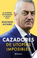 Cazadores de utopías imposibles