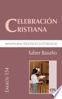 Celebración cristiana, miniaturas teológico-litúrgicas