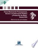 Censo Nacional de Transparencia, Acceso a la Información Pública y Protección de Datos Estatal 2016. Memoria de actividades