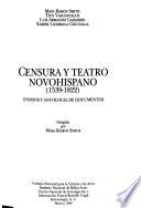 Censura y teatro novohispano (1539-1822)