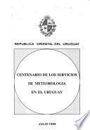 Centenario de los servicios de meteorología en el Uruguay