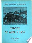 Cercos de ayer y de hoy