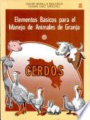 Cerdos Elementos Básicos Para El Manejo de Animales de Granja 2.