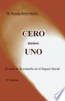 CERO menos UNO