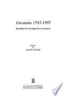 Cervantes, 1547-1997