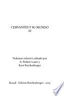 Cervantes y su mundo