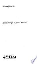 Chalatenango, la guerra descalza