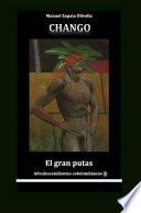 Chango el gran putas