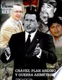 Chávez, Plan Andino y guerra asimétrica