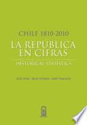 Chile 1810-2010. La República en cifras