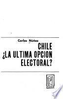 Chile. La última opción electoral ?