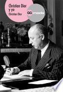 Christian Dior y yo