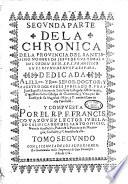 Chronica de la Provincia del Santissimo Nõbre de Jesus de Guatemala de el Orden de ... San Francisco en el Reyno de la Nueva España ... Sácala á luz ... J. Gonzalez, etc