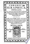 Chronica Seraphica. Vida del patriarca San Francisco y de sus primeros discipulos