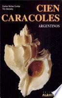 Cien caracoles argentinos
