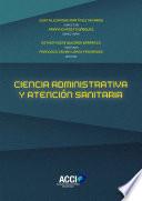 Ciencia administrativa y atención sanitaria