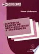 Circuitos básicos de señalizaciones e inversores