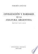 Civilización y barbarie en la cultura argentina