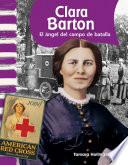 Clara Barton: El ángel del campo de batalla (Angel of the Battlefield)