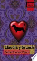 Claudia y Grunch