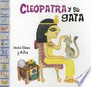 Cleopatra y su gata / Cleopatra and her Cat