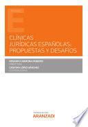 Clínicas jurídicas españolas: propuestas y desafíos