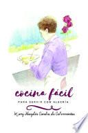 COCINA FçCIL PARA SERVIR CON ALEGRêA