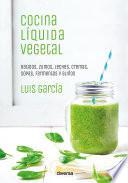 Cocina líquida vegetal