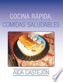 Cocina rápida, comidas saludables