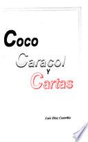 Coco, caracol y cartas