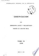 Codificacion de disposiciones legales y regalmantarias vigentes de caracter fiscal y administrativo