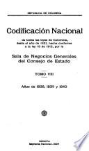 Codificación nacional de todas las leyes de Colombia desde el año de 1821, hecha conforme a la ley 13 de 1912