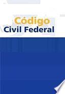 Codigo Civil Federal