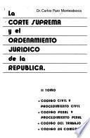 Código civil y procedimiento civil ; Código penal y procedimiento penal ; Código del trabajo ; Código de comercio