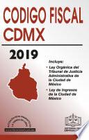 CÓDIGO FISCAL DE LA CIUDAD DE MÉXICO ECONÓMICO 2019