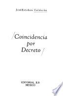 Coincidencia por decreto