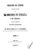 Coleccion de canones y de todos los concilios de la iglesia de Espana y de America (en latin y castellano)
