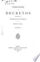 Colección de decretos referentes a instrucción pública