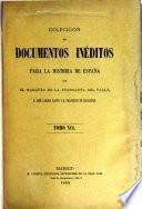 Colección de documentos inéditos para la historia de España ...
