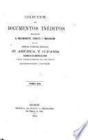 Colección de documentos inéditos relativos al descubrimiento, conquista y colonización de las posesiones españoles en América y Occeanía [sic], sacados bajo la direccion de J.F. Pacheco, F. de Cárdenas y L. Torres de Mendoza