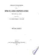 Coleccion de documentos para la historia de la guerra de independencia de Mexico de 1808 a 1821