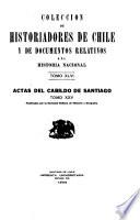 Coleccíon de historiadores de Chile y documentos relativos a la historia nacional