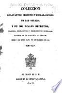Coleccion de las leyes, decretos y declaraciones de las Cortes