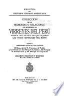 Colección de las memorias o relaciones que escribieron los virreyes del Perú