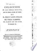 Colección de las obras sueltas, assí en prosa como en verso