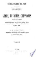 Colección de leyes, decretos, contratos y demas documentos relativos a los ferrocarriles del Peru