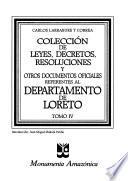 Colección de leyes, decretos, resoluciones y otros documentos oficiales referentes al departamento de Loreto